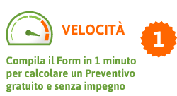 Compila il form per avere un Preventivo gratuito